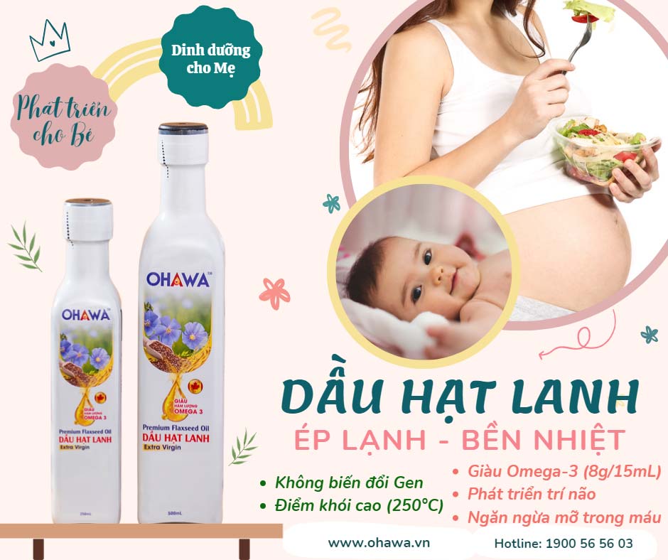 công dụng dầu hạt lanh với bà bầu va trẻ em